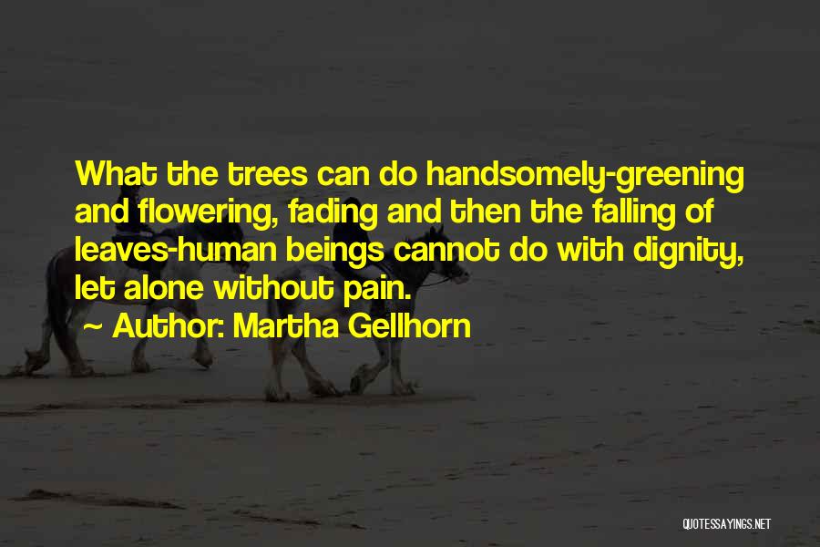 Martha Gellhorn Quotes 1442823