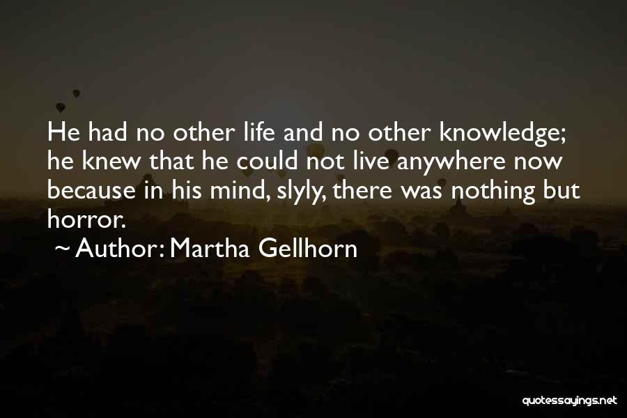 Martha Gellhorn Quotes 150706