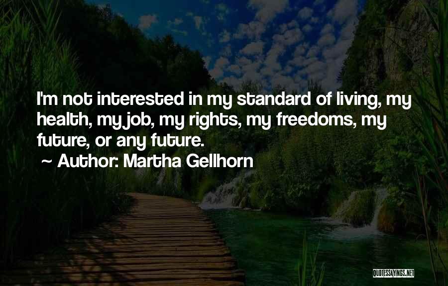 Martha Gellhorn Quotes 2128248
