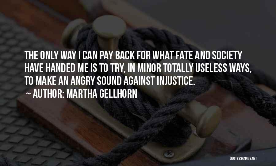 Martha Gellhorn Quotes 2135562