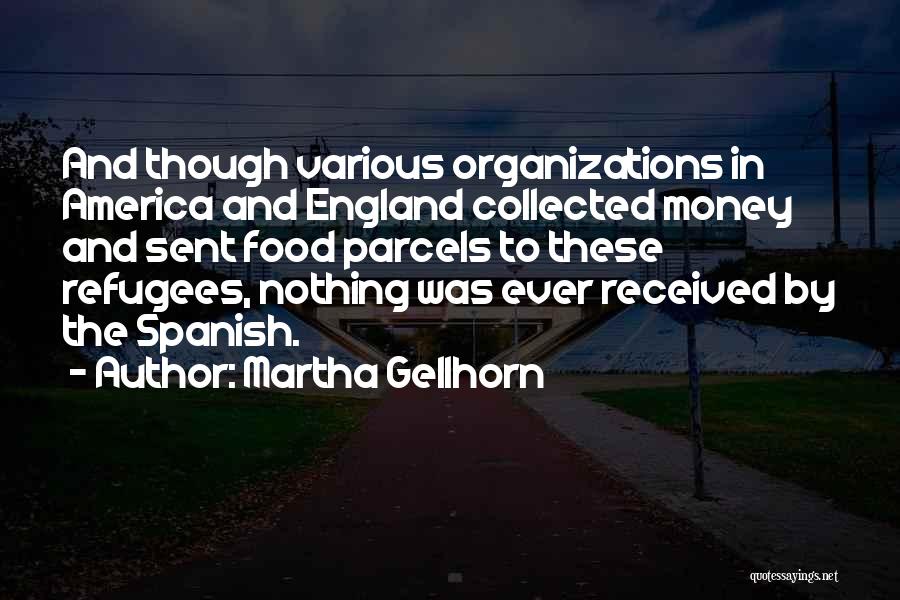 Martha Gellhorn Quotes 571938