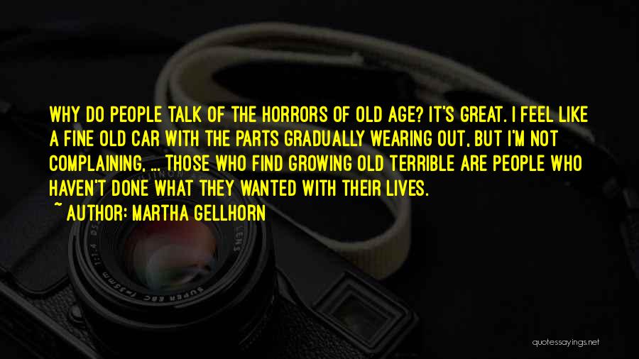 Martha Gellhorn Quotes 575107