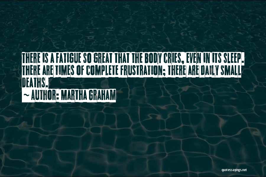 Martha Graham Quotes 1056598