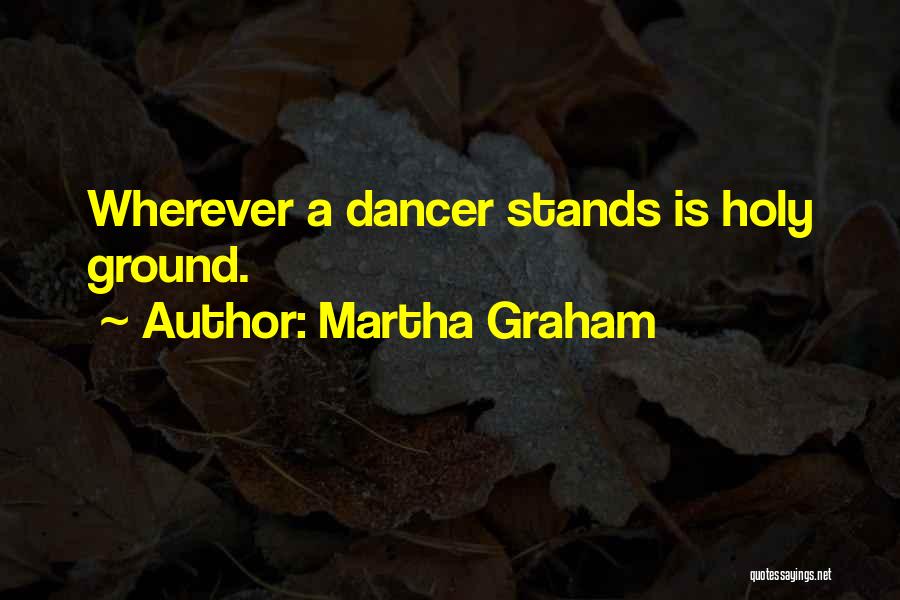 Martha Graham Quotes 1124791