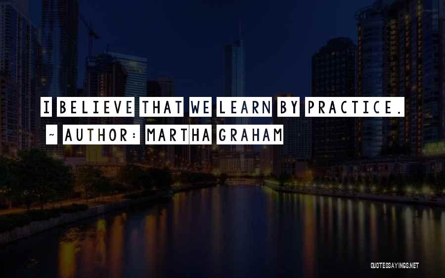 Martha Graham Quotes 1141278