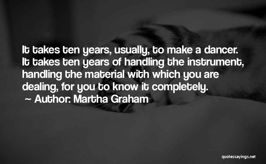 Martha Graham Quotes 1322036