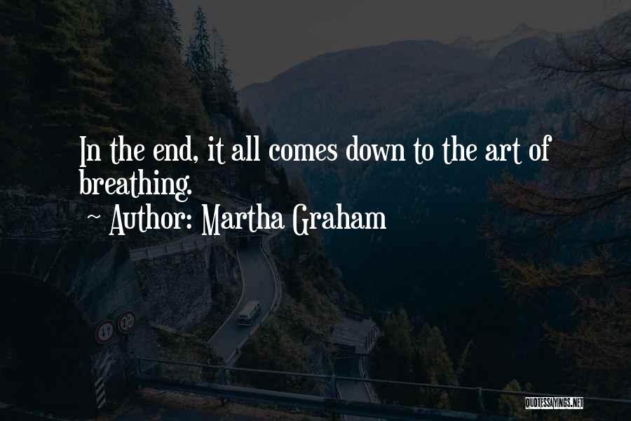 Martha Graham Quotes 1341496