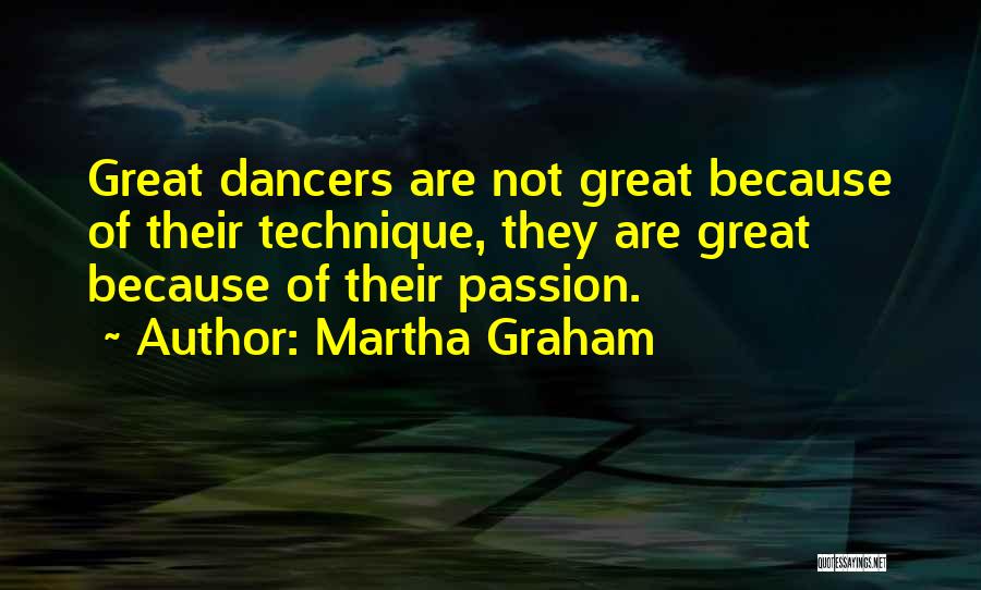 Martha Graham Quotes 1395157