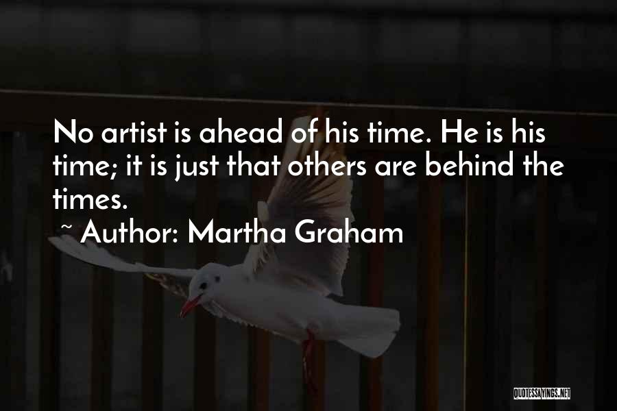 Martha Graham Quotes 1402582