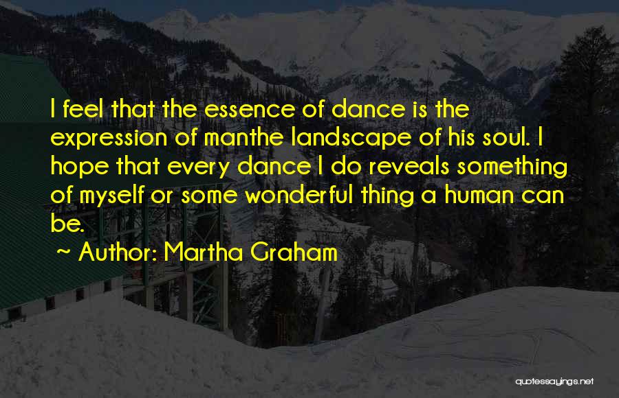 Martha Graham Quotes 1575331