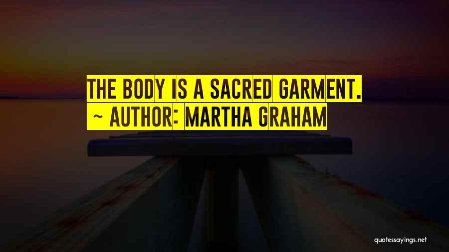 Martha Graham Quotes 1682199