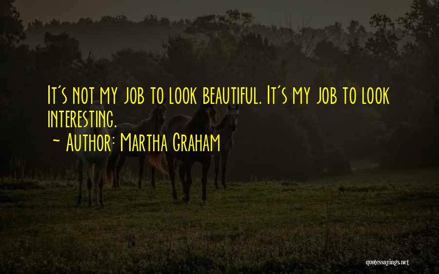 Martha Graham Quotes 258783