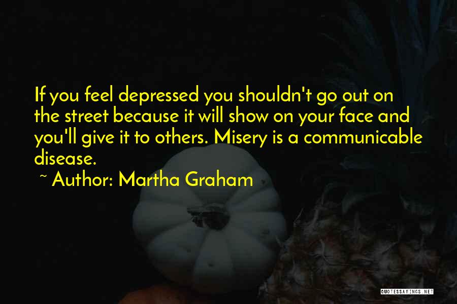 Martha Graham Quotes 333553