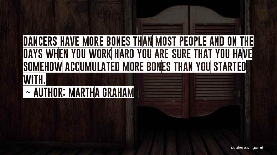 Martha Graham Quotes 363212