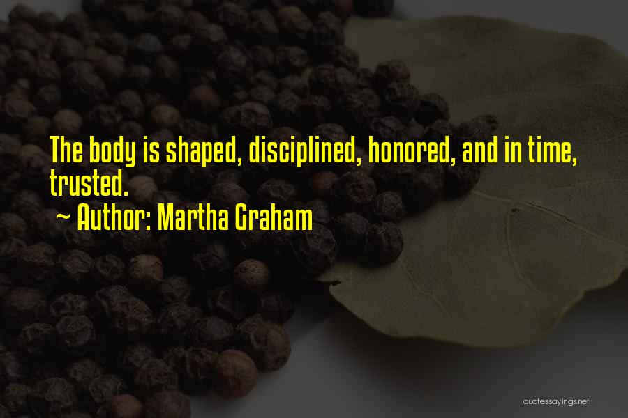 Martha Graham Quotes 672295