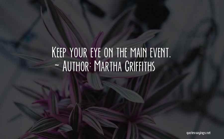 Martha Griffiths Quotes 1563151
