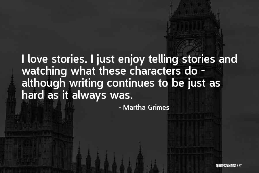 Martha Grimes Quotes 1101708