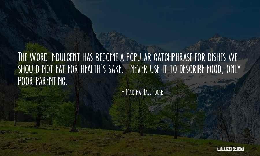 Martha Hall Foose Quotes 489085 Martha Hall Foose Quotes 489085