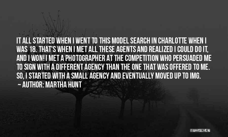 Martha Hunt Quotes 1638460