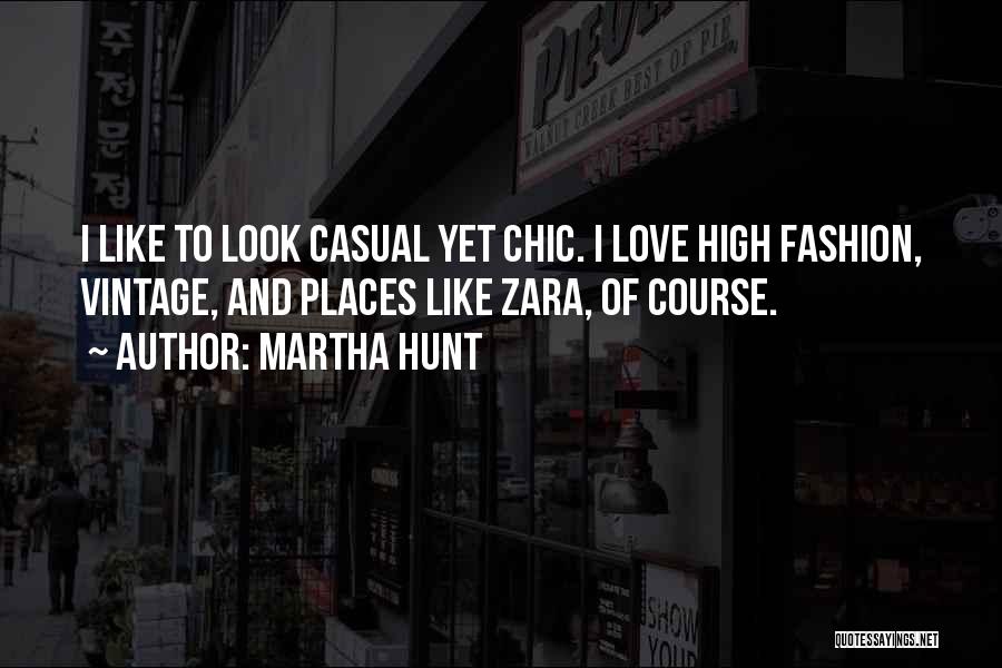 Martha Hunt Quotes 80046