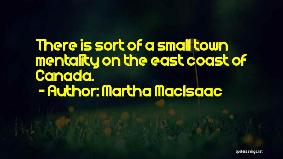 Martha MacIsaac Quotes 1754449