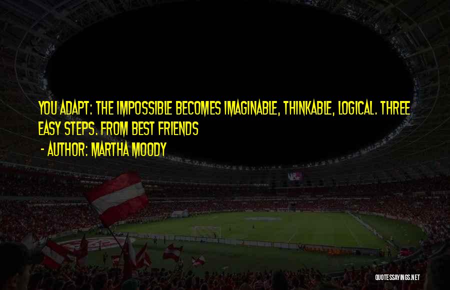 Martha Moody Quotes 1504537