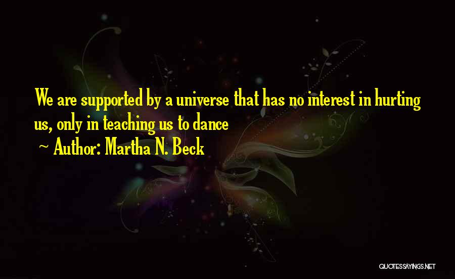 Martha N. Beck Quotes 1108870