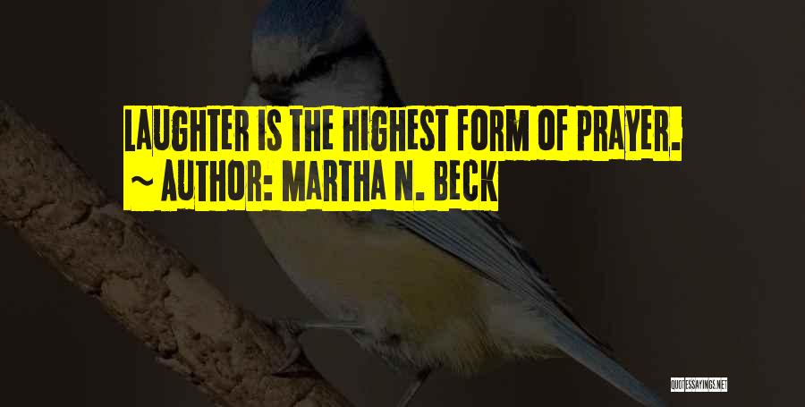 Martha N. Beck Quotes 1177934