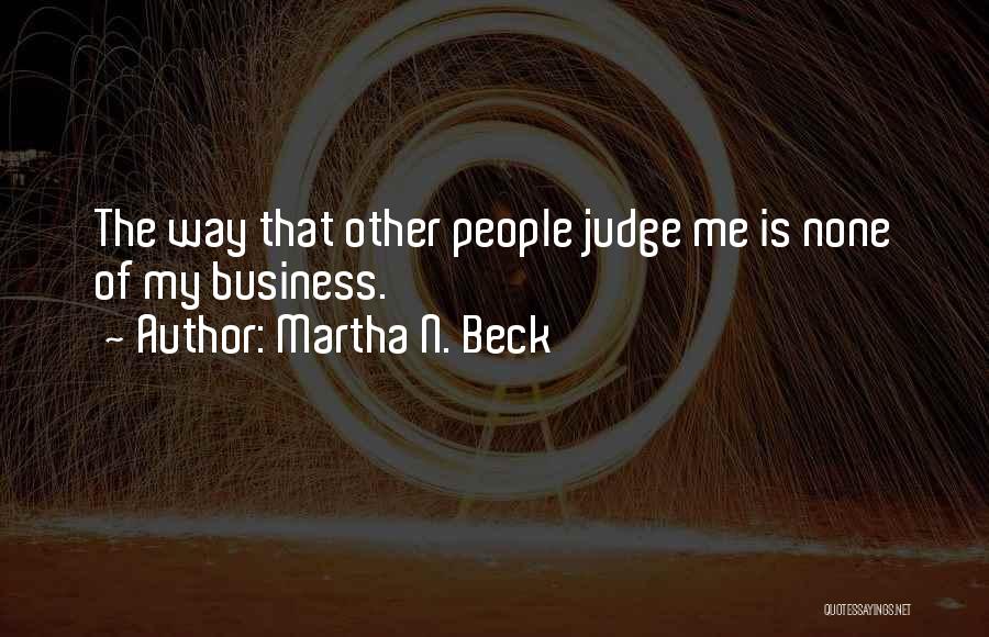 Martha N. Beck Quotes 1256057