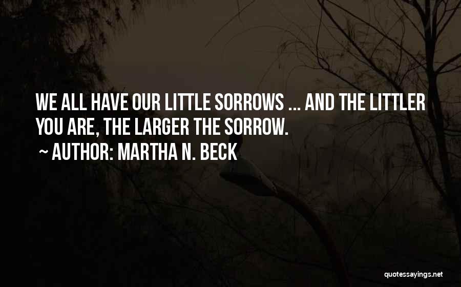 Martha N. Beck Quotes 1294249