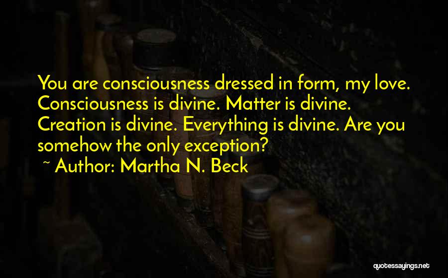 Martha N. Beck Quotes 1329014