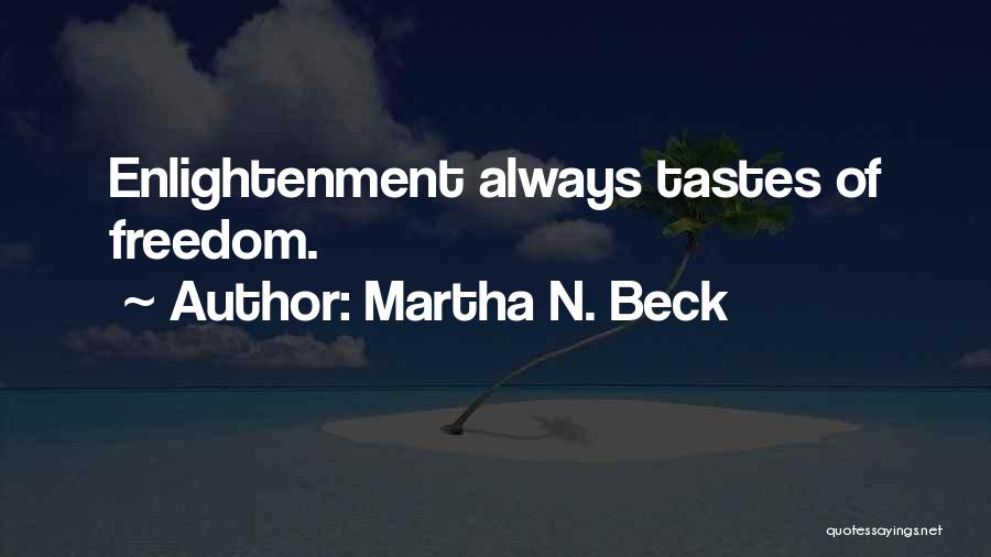 Martha N. Beck Quotes 1378309