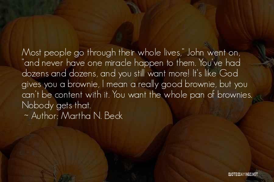 Martha N. Beck Quotes 1682483