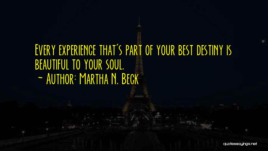 Martha N. Beck Quotes 2066986