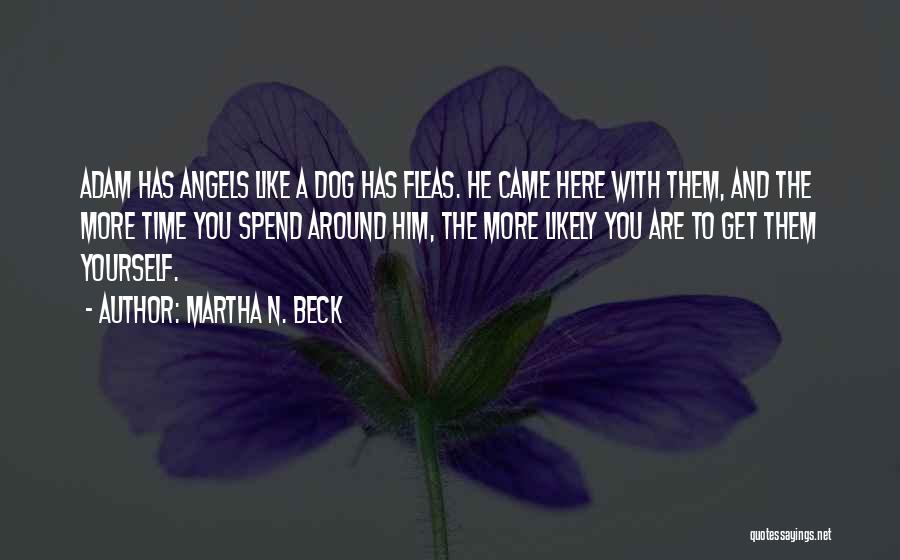 Martha N. Beck Quotes 224231