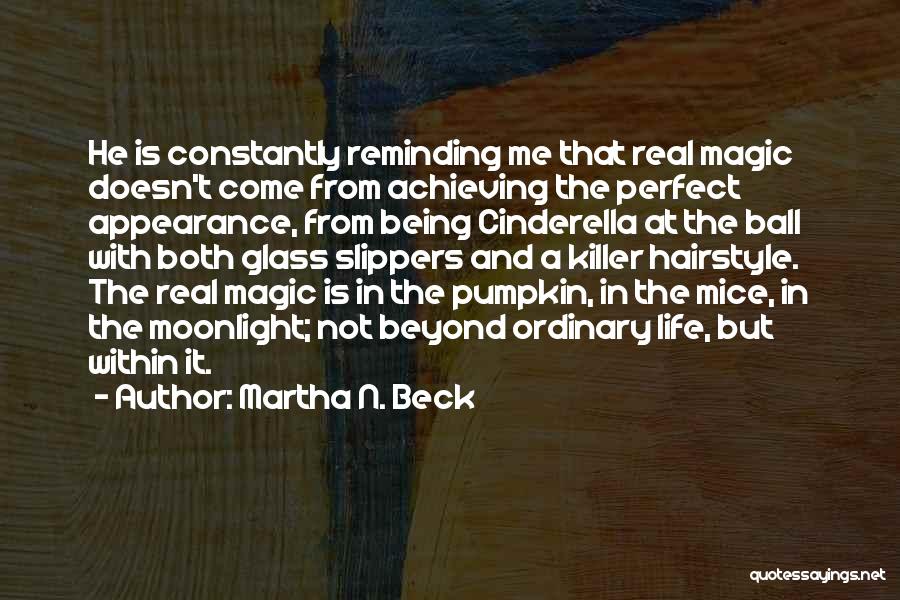 Martha N. Beck Quotes 782907