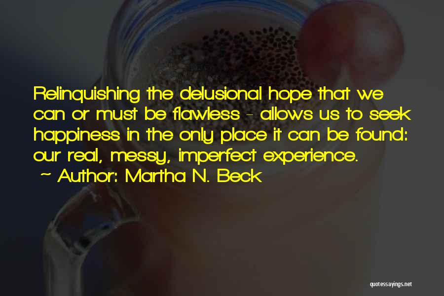 Martha N. Beck Quotes 803298