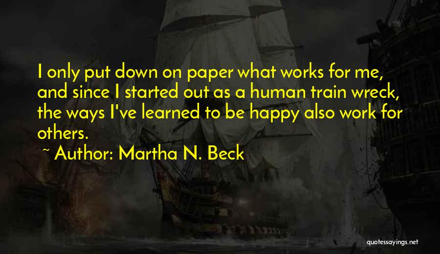 Martha N. Beck Quotes 951180