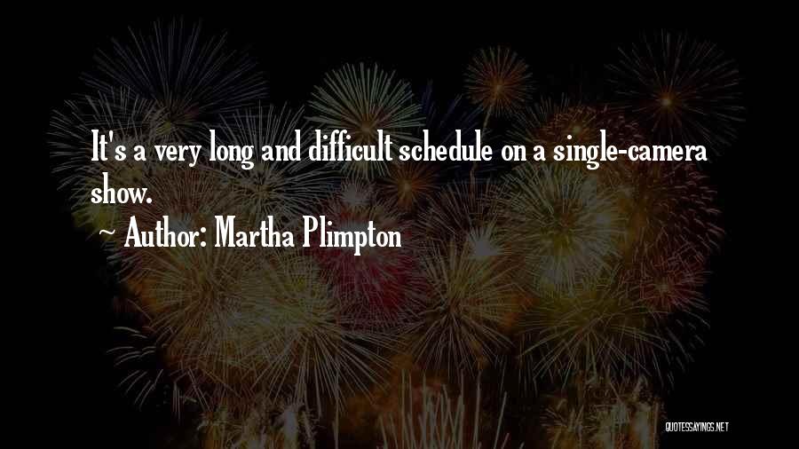 Martha Plimpton Quotes 1039140