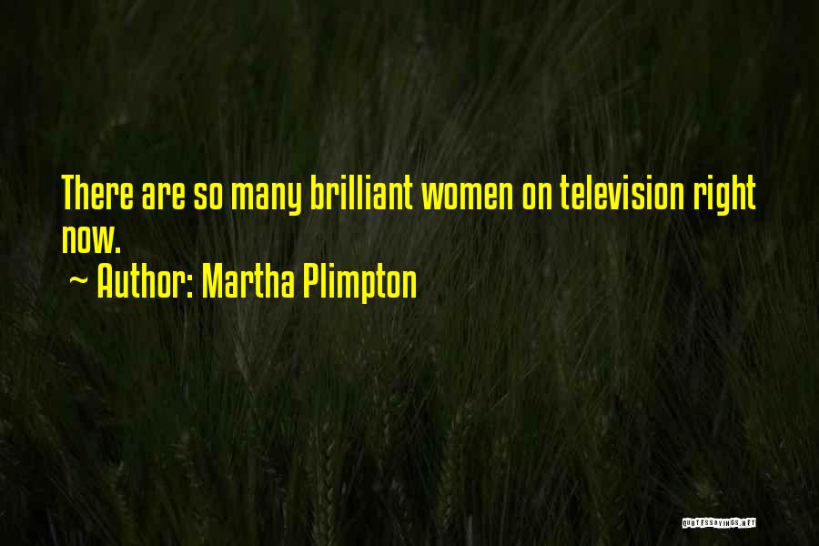 Martha Plimpton Quotes 1266747