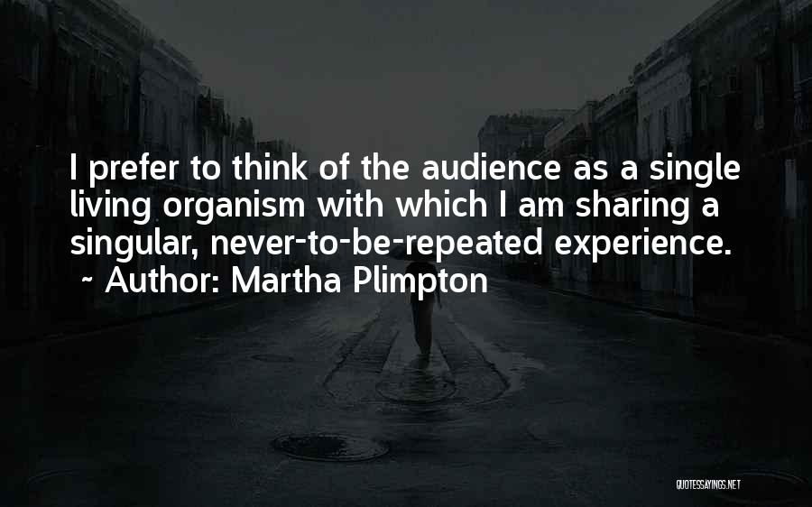 Martha Plimpton Quotes 1578636