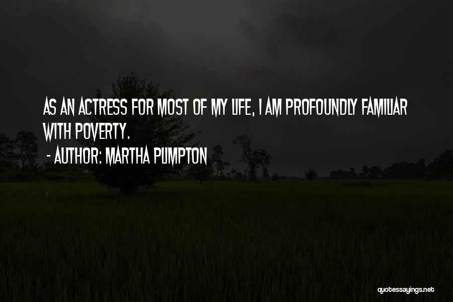 Martha Plimpton Quotes 1884052