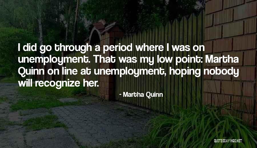 Martha Quinn Quotes 1653560 Martha Quinn Quotes 1653560