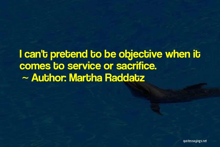 Martha Raddatz Quotes 1862857