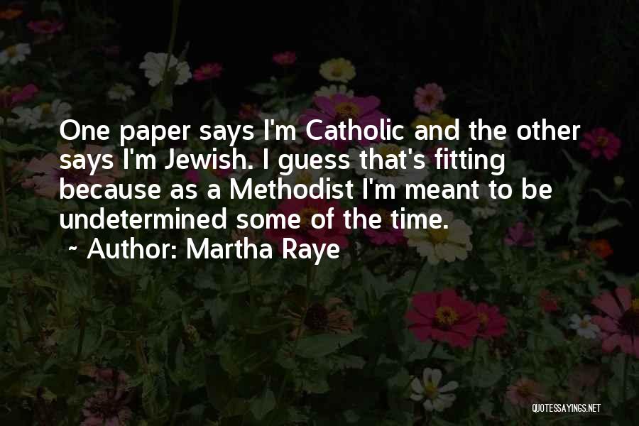 Martha Raye Quotes 210423