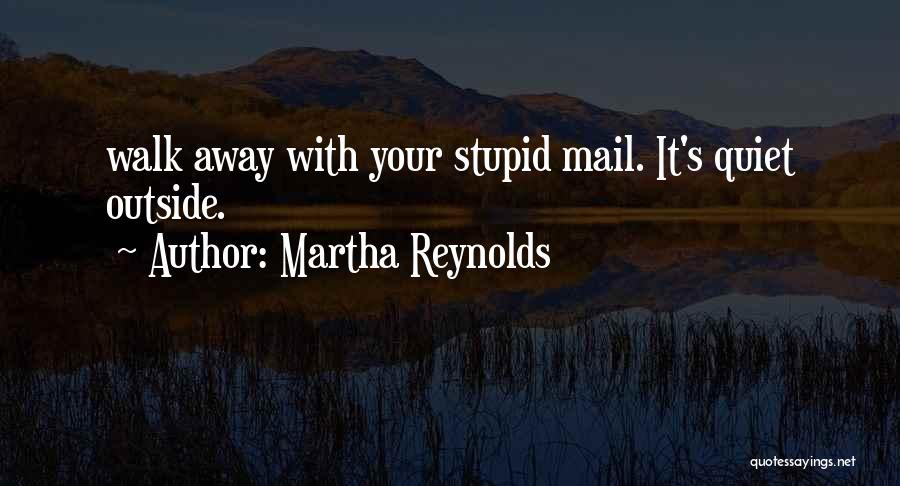 Martha Reynolds Quotes 1432524