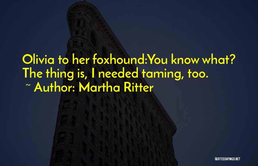 Martha Ritter Quotes 1393420
