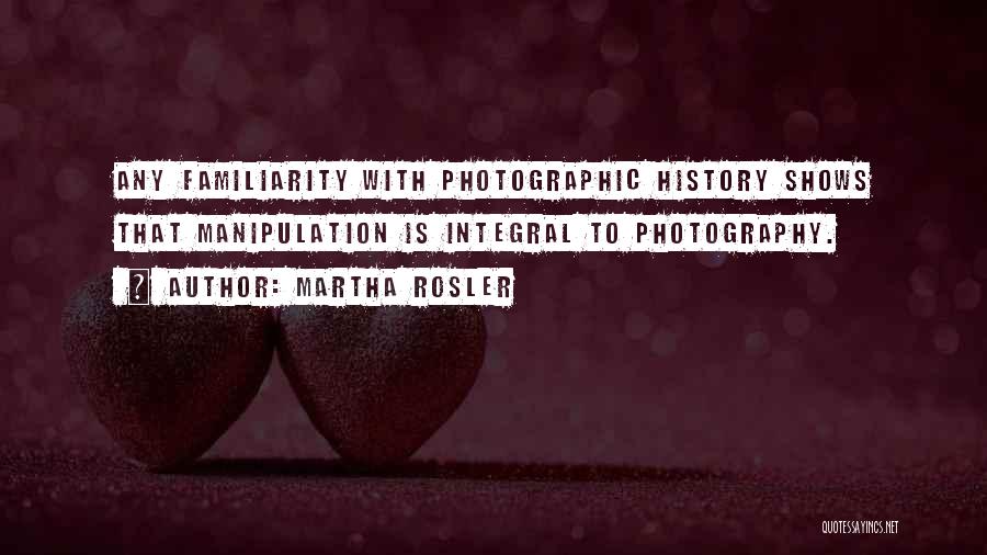 Martha Rosler Quotes 1151986