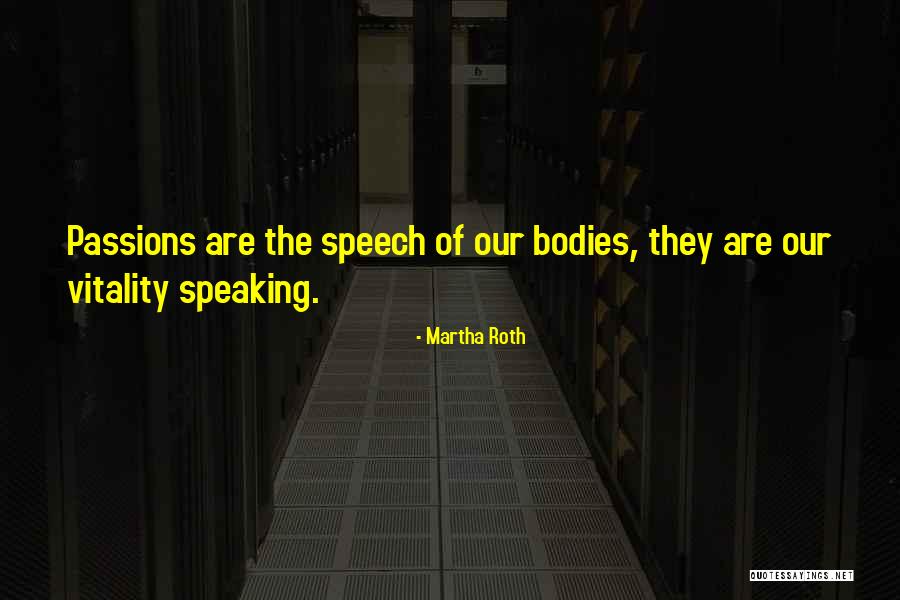 Martha Roth Quotes 1303018 Martha Roth Quotes 1303018