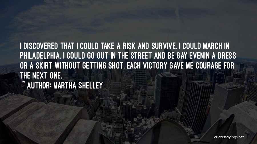 Martha Shelley Quotes 1859107